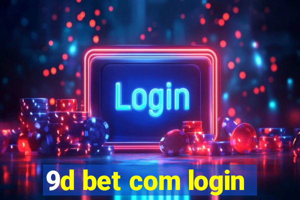 9d bet com login